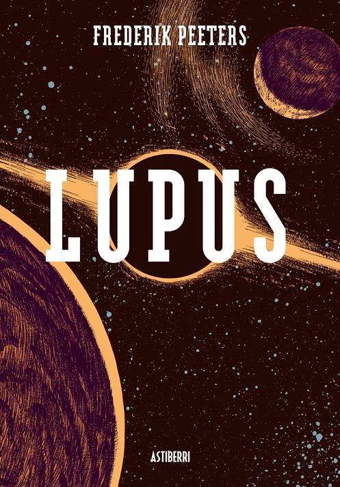 LUPUS. VOLUMEN INTEGRAL | 9788415163251 | PEETERS, FREDERIK | Galatea Llibres | Librería online de Reus, Tarragona | Comprar libros en catalán y castellano online