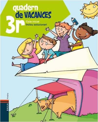 QUADERN DE VACANCES 3R PRIMARIA | 9788447922055 | BLANCH I GISBERT, XAVIER/ESPOT I PUIG, LAURA | Galatea Llibres | Librería online de Reus, Tarragona | Comprar libros en catalán y castellano online