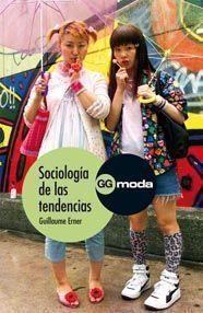 SOCIOLOGIA DE LAS TENDENCIAS | 9788425223648 | EMER, GUILLAUME | Galatea Llibres | Llibreria online de Reus, Tarragona | Comprar llibres en català i castellà online