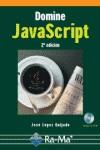 DOMINE JAVASCRIPT | 9788478977604 | LOPEZ QUIJADO, JOSE | Galatea Llibres | Librería online de Reus, Tarragona | Comprar libros en catalán y castellano online