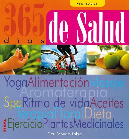 365 DÍAS DE SALUD | 9788430565436 | LAKRA, POONAM | Galatea Llibres | Librería online de Reus, Tarragona | Comprar libros en catalán y castellano online