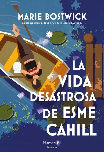 LA VIDA DESASTROSA DE ESME CAHILL | 9788418976575 | BOSTWICK, MARIE | Galatea Llibres | Llibreria online de Reus, Tarragona | Comprar llibres en català i castellà online