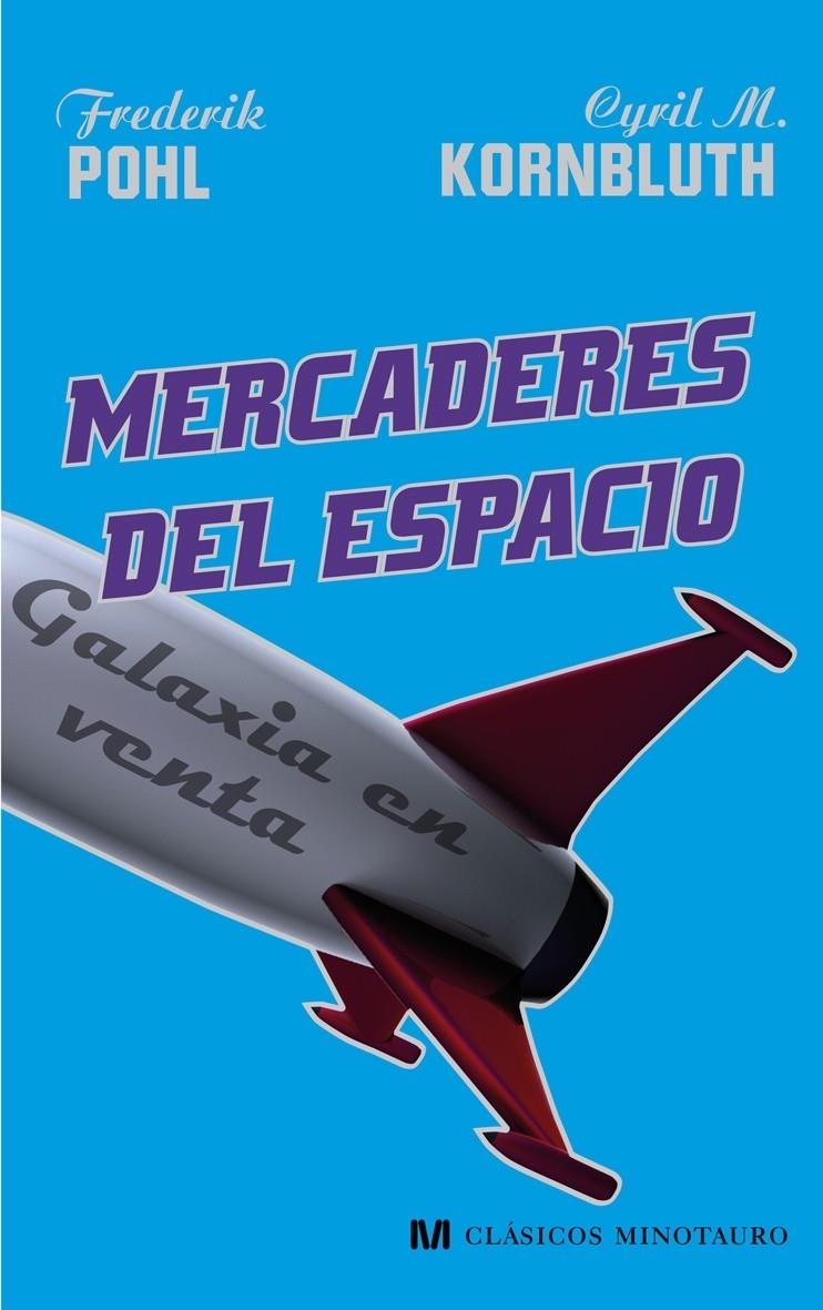 MERCADERES DEL ESPACIO | 9788445076958 | POHL, FREDERIK | Galatea Llibres | Librería online de Reus, Tarragona | Comprar libros en catalán y castellano online