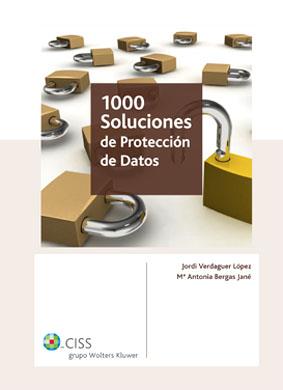 1000 SOLUCIONES PROTECCION DE DATOS 2010 | 9788499541914 | VERDAGUER LÓPEZ/ Mª ANTONIA BERGAS JANÉ | Galatea Llibres | Llibreria online de Reus, Tarragona | Comprar llibres en català i castellà online
