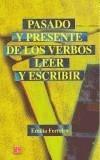 PASADO Y PRESENTE DE LOS LIBROS. LEER Y ESCRIBIR | 9789681664510 | FERREIRO, EMILIA | Galatea Llibres | Llibreria online de Reus, Tarragona | Comprar llibres en català i castellà online