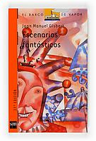 ESCENARIOS FANTASTICOS | 9788434856950 | GISBERT, JOAN MANUEL | Galatea Llibres | Librería online de Reus, Tarragona | Comprar libros en catalán y castellano online