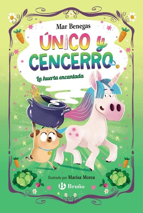 ÚNICO Y CENCERRO, 2. LA HUERTA ENCANTADA | 9788469645109 | BENEGAS, MAR | Galatea Llibres | Llibreria online de Reus, Tarragona | Comprar llibres en català i castellà online