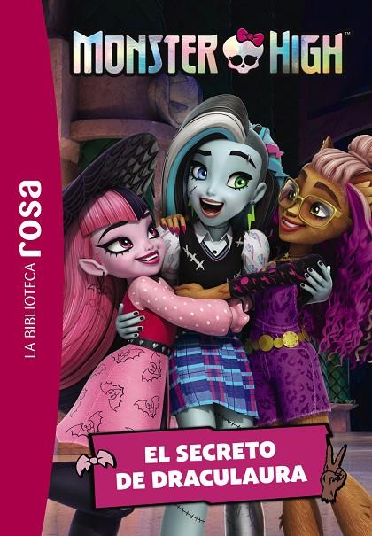 MONSTER HIGH 2 EL SECRETO DE DRACULAURA | 9788419804600 | Galatea Llibres | Librería online de Reus, Tarragona | Comprar libros en catalán y castellano online