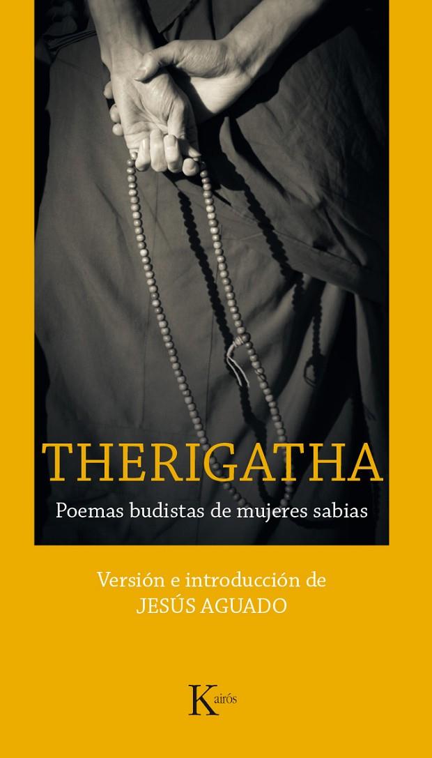 THERIGATHA. POEMAS BUDISTAS DE MUJERES SABIAS | 9788499885278 | VV.AA. | Galatea Llibres | Librería online de Reus, Tarragona | Comprar libros en catalán y castellano online