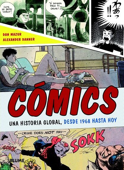 CÓMICS, UNA HISTORIA GLOBAL. | 9788498017588 | MAZUR, DAN/DANNER, ALEXANDER | Galatea Llibres | Llibreria online de Reus, Tarragona | Comprar llibres en català i castellà online