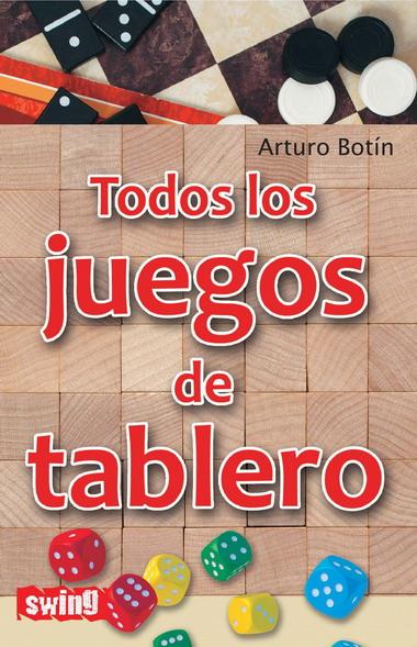 TODOS LOS JUEGOS DE TABLERO | 9788496746602 | BOTIN, A. | Galatea Llibres | Llibreria online de Reus, Tarragona | Comprar llibres en català i castellà online