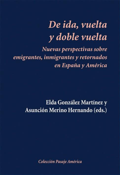 DE IDA, VUELTA Y DOBLE VUELTA | 9788496813724 | GONZALEZ MARTINEZ, ELDA | Galatea Llibres | Librería online de Reus, Tarragona | Comprar libros en catalán y castellano online