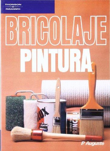 BRICOLAJE. PINTURA | 9788428317078 | AUGUSTE , P. | Galatea Llibres | Llibreria online de Reus, Tarragona | Comprar llibres en català i castellà online