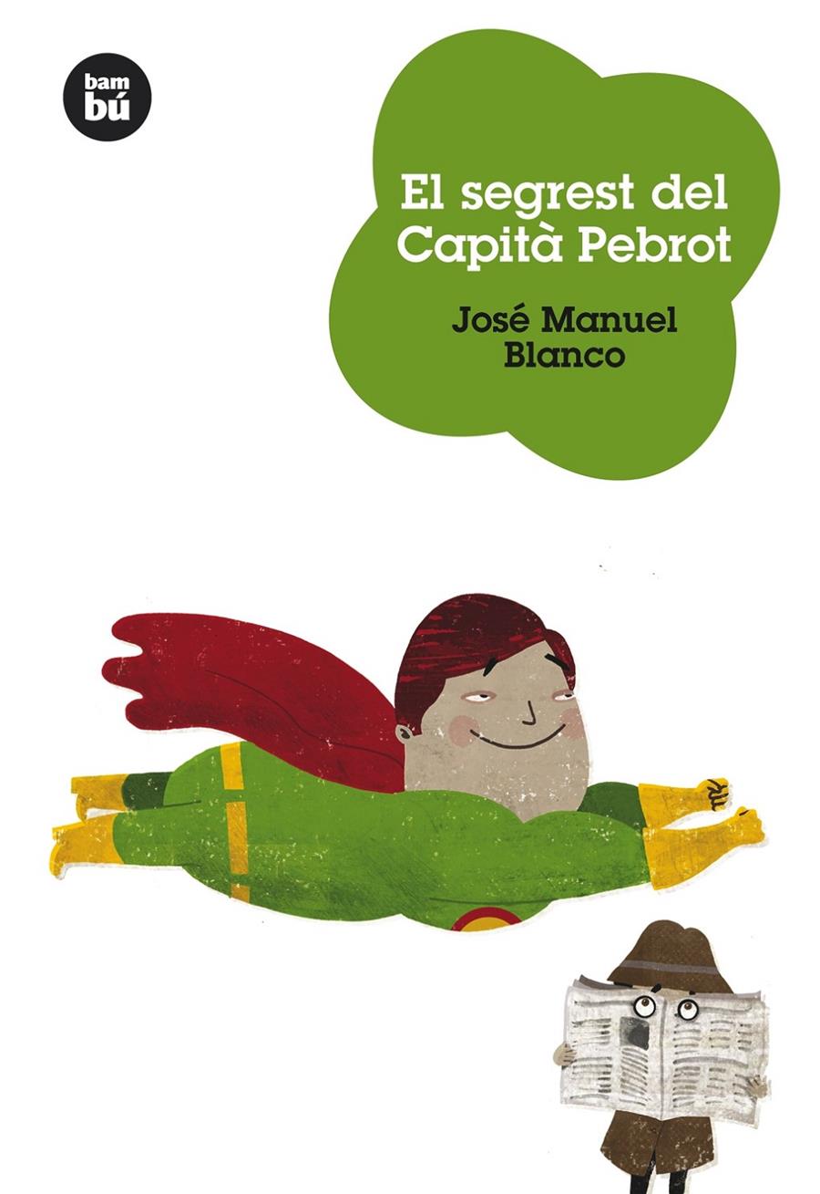 EL SEGREST DEL CAPITÀ PEBROT | 9788483430545 | BLANCO, JOSÉ MANUEL | Galatea Llibres | Llibreria online de Reus, Tarragona | Comprar llibres en català i castellà online
