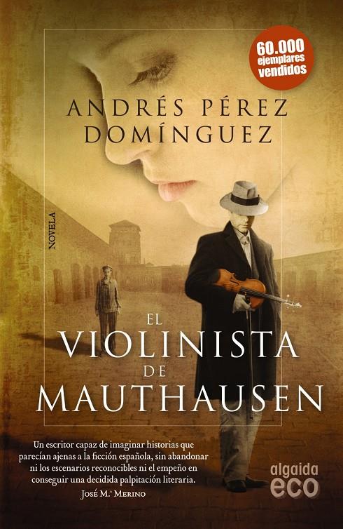 EL VIOLINISTA DE MAUTHAUSEN | 9788498779936 | PÉREZ DOMÍNGUEZ, ANDRÉS | Galatea Llibres | Librería online de Reus, Tarragona | Comprar libros en catalán y castellano online