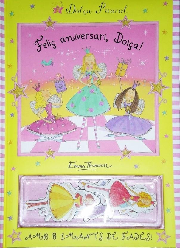 FELIÇ ANIVERSARI, DOLÇA PICAROL! | 9788448831257 | THOMSON, EMMA | Galatea Llibres | Librería online de Reus, Tarragona | Comprar libros en catalán y castellano online