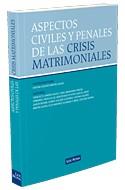 ASPECTOS CIVILES Y PENALES DE LAS CRISIS MATRIMONIALES | 9788498980691 | GUILARTE MARTIN-CALERO,CRISTINA | Galatea Llibres | Llibreria online de Reus, Tarragona | Comprar llibres en català i castellà online