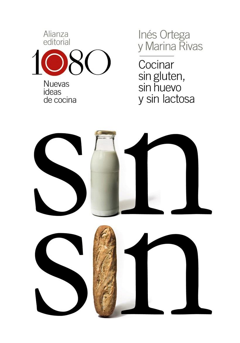 COCINAR SIN GLUTEN, SIN HUEVO Y SIN LACTOSA | 9788491812029 | ORTEGA, INÉS/RIVAS, MARINA | Galatea Llibres | Librería online de Reus, Tarragona | Comprar libros en catalán y castellano online
