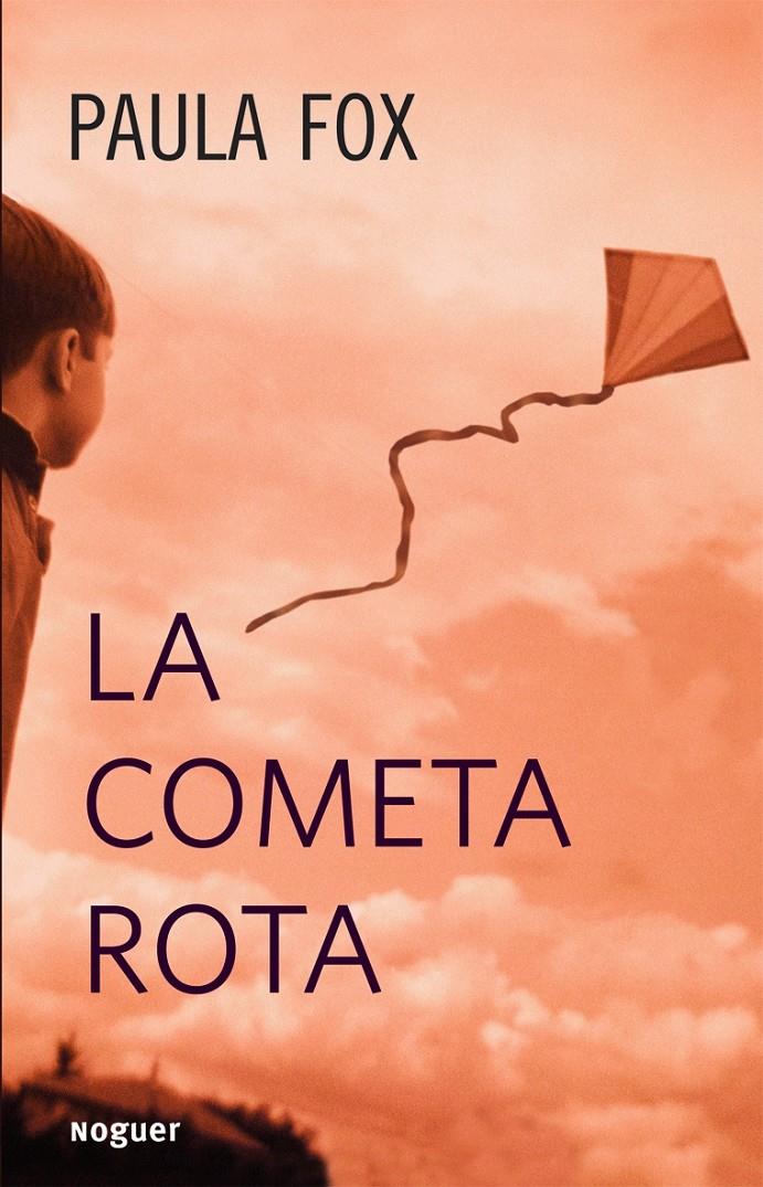 COMETA ROTA, LA | 9788427900868 | FOX, PAULA | Galatea Llibres | Librería online de Reus, Tarragona | Comprar libros en catalán y castellano online