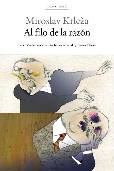 AL FILO DE LA RAZÓN | 9788416461288 | KRLEZA, MIROSLAV | Galatea Llibres | Llibreria online de Reus, Tarragona | Comprar llibres en català i castellà online