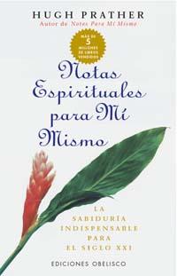 NOTAS ESPIRITUALES PARA MI MISMO | 9788477207238 | PRATHER, HUGH | Galatea Llibres | Llibreria online de Reus, Tarragona | Comprar llibres en català i castellà online