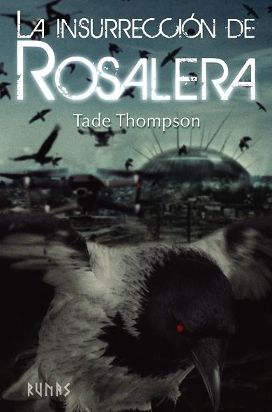 LA INSURRECCIÓN DE ROSALERA | 9788413620411 | THOMPSON, TADE | Galatea Llibres | Llibreria online de Reus, Tarragona | Comprar llibres en català i castellà online