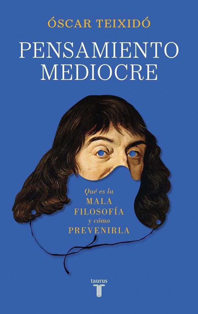 PENSAMIENTO MEDIOCRE | 9788430628575 | TEIXIDÓ, ÓSCAR | Galatea Llibres | Llibreria online de Reus, Tarragona | Comprar llibres en català i castellà online
