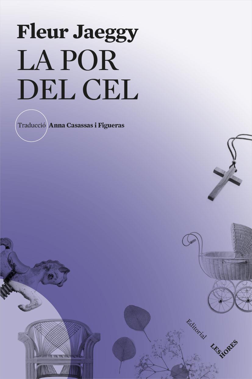 LA POR DEL CEL | 9788494904936 | JAEGGY, FLEUR | Galatea Llibres | Llibreria online de Reus, Tarragona | Comprar llibres en català i castellà online