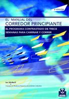 MANUAL DEL CORREDOR PRINCIPIANTE, EL | 9788480195317 | MCNEILL, IAN | Galatea Llibres | Llibreria online de Reus, Tarragona | Comprar llibres en català i castellà online