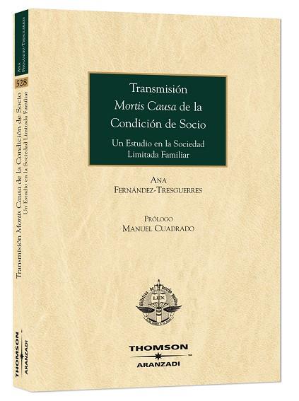 TRANSMISION MORTIS CAUSA DE LA CONDICION DE SOCIO | 9788483557600 | FERNANDEZ, ANA | Galatea Llibres | Librería online de Reus, Tarragona | Comprar libros en catalán y castellano online