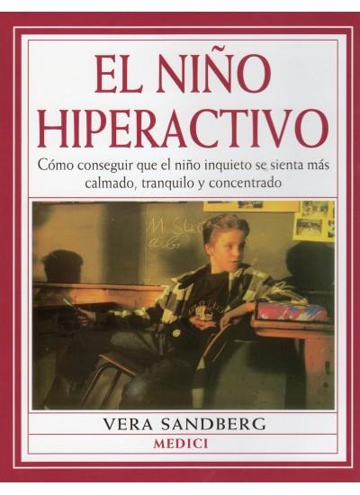 NIÑO HIPERACTIVO, EL | 9788489778269 | SANDBERG, VERA | Galatea Llibres | Librería online de Reus, Tarragona | Comprar libros en catalán y castellano online