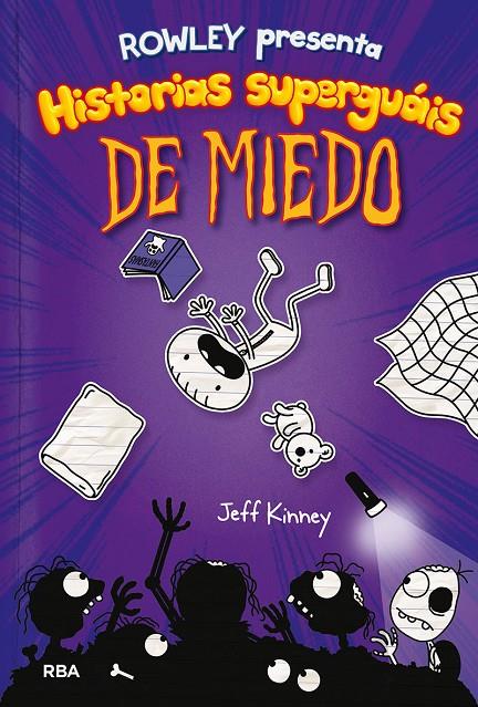 DIARIO DE ROWLEY 3. ROWLEY PRESENTA HISTORIAS SUPERGUAIS DE MIEDO | 9788427216419 | KINNEY, JEFF | Galatea Llibres | Llibreria online de Reus, Tarragona | Comprar llibres en català i castellà online