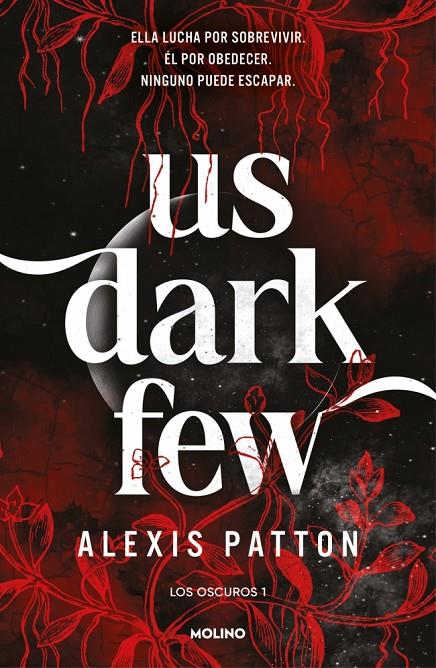 LOS OSCUROS 1 - US DARK FEW | 9788427256293 | PATTON, ALEXIS | Galatea Llibres | Llibreria online de Reus, Tarragona | Comprar llibres en català i castellà online