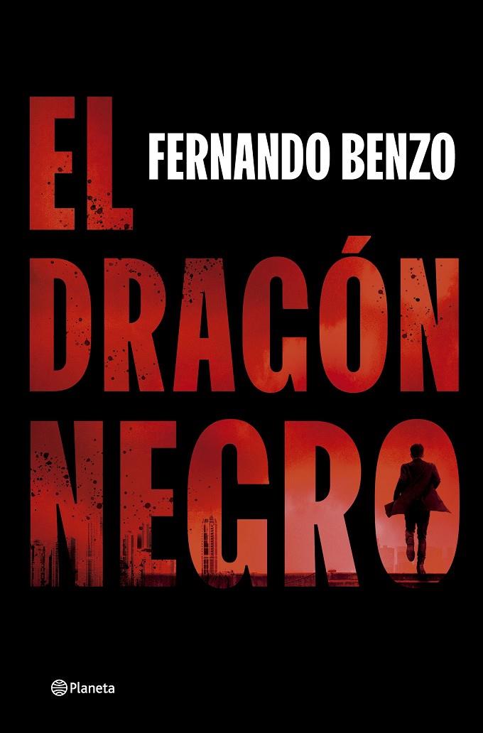 EL DRAGON NEGRO | 9788408302490 | FERNANDO BENZO | Galatea Llibres | Librería online de Reus, Tarragona | Comprar libros en catalán y castellano online