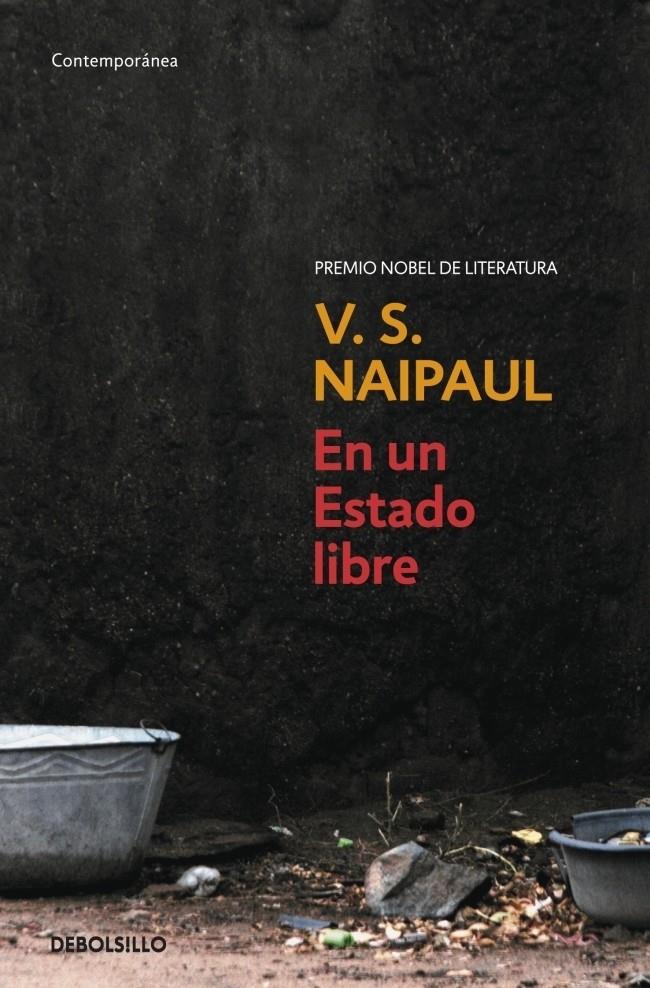 EN UN ESTADO LIBRE | 9788483469859 | NAIPAUL, V.S. | Galatea Llibres | Librería online de Reus, Tarragona | Comprar libros en catalán y castellano online