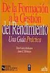 DE LA FORMACION A LA GESTION DEL RENDIMIENTO.UNA GUIA PRACTI | 9788480043625 | GAINES ROBINSON, DANA/Y OTROS | Galatea Llibres | Librería online de Reus, Tarragona | Comprar libros en catalán y castellano online