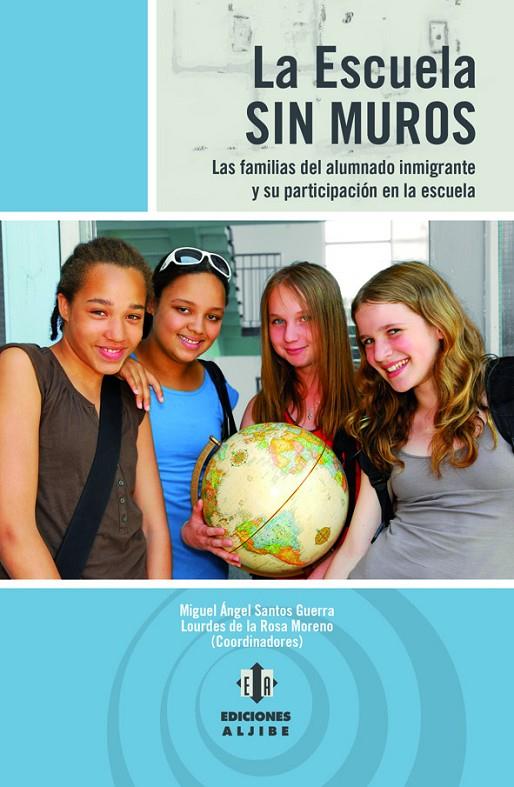 LA ESCUELA SIN MUROS | 9788497007825 | SANTOS GUERRA, MIGUEL ÁNGEL | Galatea Llibres | Librería online de Reus, Tarragona | Comprar libros en catalán y castellano online