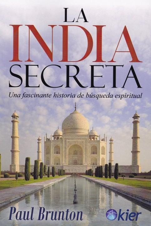 LA INDIA SECRETA | 9788417581695 | BRUNTON, PAUL | Galatea Llibres | Librería online de Reus, Tarragona | Comprar libros en catalán y castellano online
