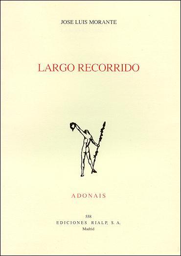 LARGO RECORRIDO | 9788432133749 | MORANTE, JOSE LUIS | Galatea Llibres | Librería online de Reus, Tarragona | Comprar libros en catalán y castellano online