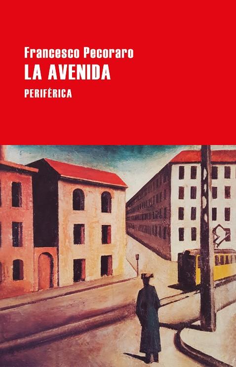 LA AVENIDA | 9788418838125 | PECORARO, FRANCESCO | Galatea Llibres | Librería online de Reus, Tarragona | Comprar libros en catalán y castellano online