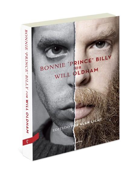 BONNIE 'PRINCE' BILLY POR WILL OLDHAM | 9788493985097 | OLDHAM, WILL/LICHT, ALAN | Galatea Llibres | Librería online de Reus, Tarragona | Comprar libros en catalán y castellano online