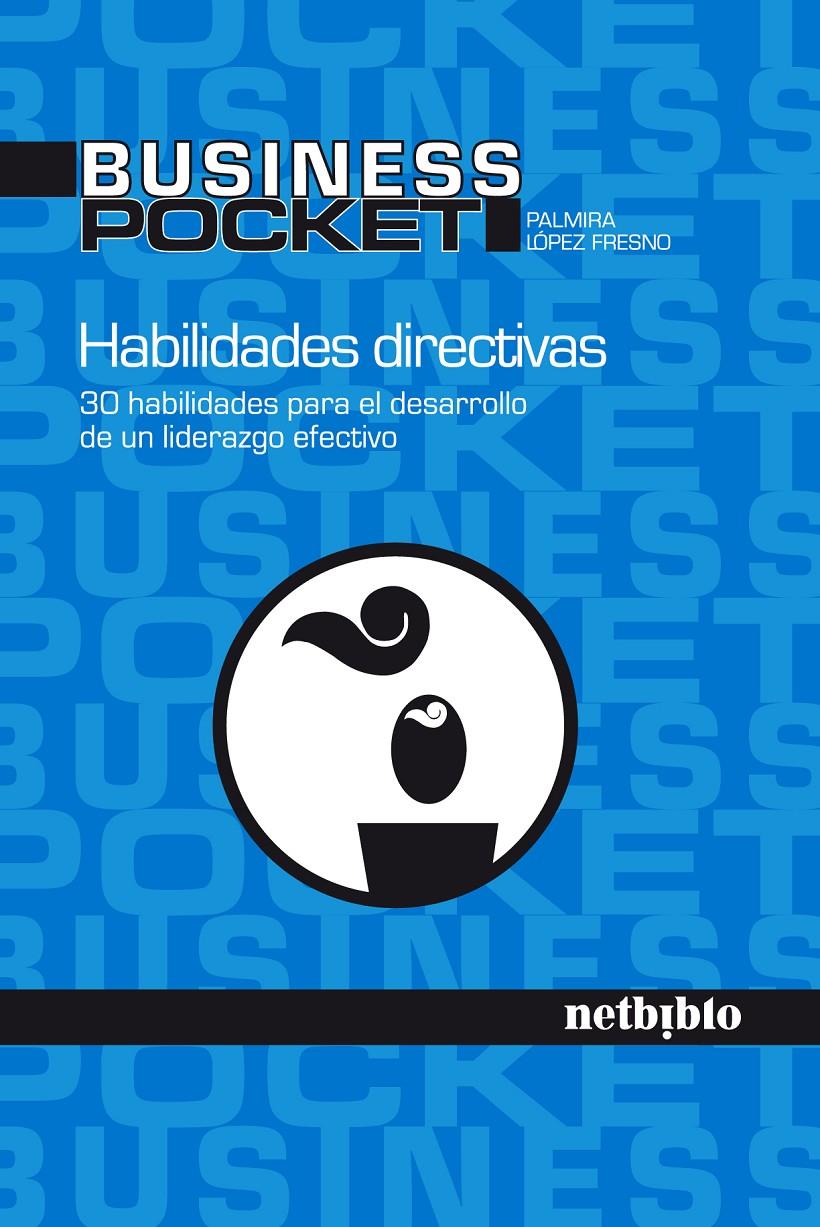 HABILIDADES DIRECTIVAS | 9788497458870 | LÓPEZ FRESNO, PALMIRA | Galatea Llibres | Librería online de Reus, Tarragona | Comprar libros en catalán y castellano online
