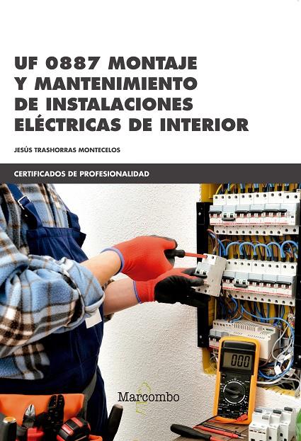 UF 0887 MONTAJE Y MANTENIMIENTO DE INSTALACIONES ELECTRICAS DE INTERIOR | 9788426726834 | TRASHORRAS, JESUS | Galatea Llibres | Llibreria online de Reus, Tarragona | Comprar llibres en català i castellà online
