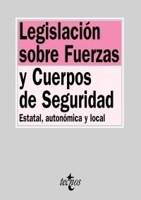 LEGISLACIÓN SOBRE FUERZAS Y CUERPOS DE SEGURIDAD | 9788430948529 | VV. AA. | Galatea Llibres | Llibreria online de Reus, Tarragona | Comprar llibres en català i castellà online