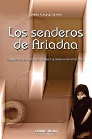 SENDEROS DE ARIADNA, LOS | 9788495345363 | ALTABLE VICARIO, CHARO | Galatea Llibres | Librería online de Reus, Tarragona | Comprar libros en catalán y castellano online