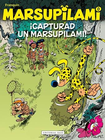 MARSUPILAMI 0. CAPTUREU UN MARSUPILAMI! | 9788418434402 | FRANQUIN, ANDRÉ | Galatea Llibres | Librería online de Reus, Tarragona | Comprar libros en catalán y castellano online