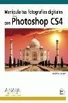MANIPULA TUS FOTOGRAFÍAS DIGITALES CON PHOTOSHOP CS4 | 9788441525849 | KELBY, SCOTT | Galatea Llibres | Librería online de Reus, Tarragona | Comprar libros en catalán y castellano online