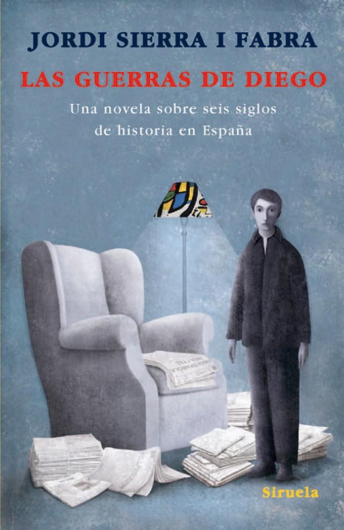 GUERRAS DE DIEGO, LAS | 9788498412536 | SIERRA I FABRA, JORDI | Galatea Llibres | Librería online de Reus, Tarragona | Comprar libros en catalán y castellano online