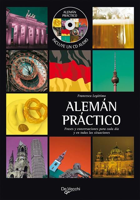 ALEMÁN PRÁCTICO + CD | 9788431550318 | LEGITTIMO, FRANCESCA | Galatea Llibres | Librería online de Reus, Tarragona | Comprar libros en catalán y castellano online