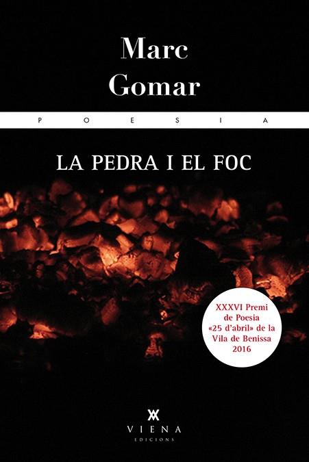 LA PEDRA I EL FOC | 9788483309285 | GOMAR, MARC | Galatea Llibres | Librería online de Reus, Tarragona | Comprar libros en catalán y castellano online